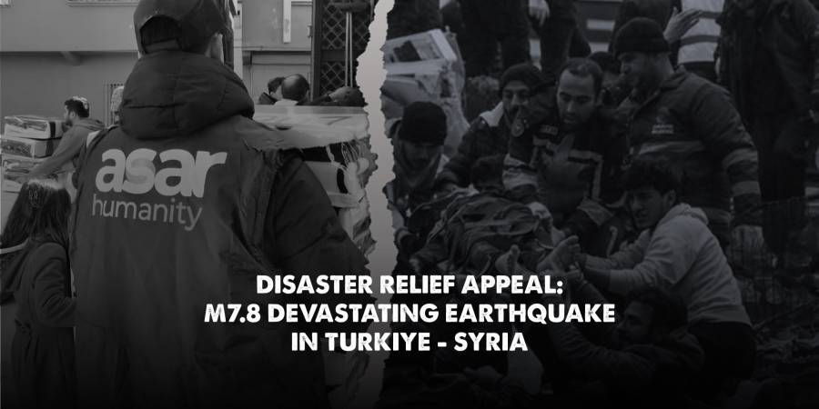 Relief Appeal: M7.8 Devastating Earthquake in Turkiye