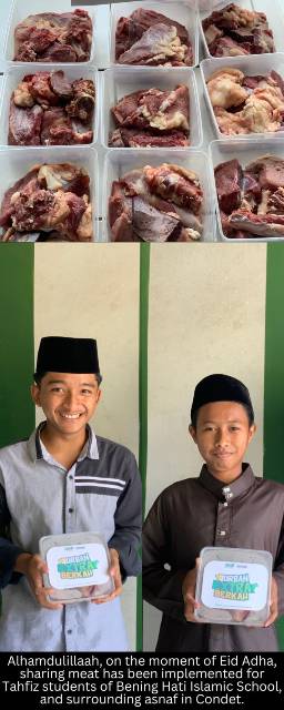 Alhamdulillaah, on the moment of Eid Adha, sharing meat has been implemented for Tahfiz students of Bening Hati Islamic School.